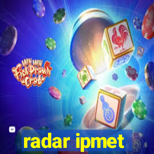 radar ipmet